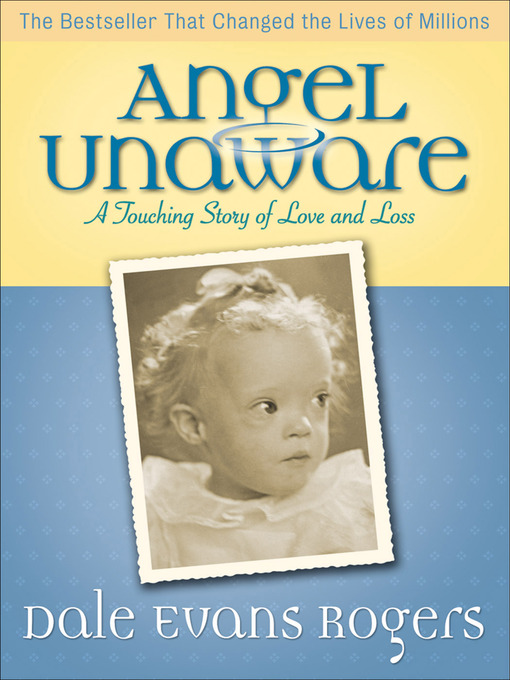 Title details for Angel Unaware by Dale Evans - Wait list